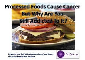 Processed foods cause cancer