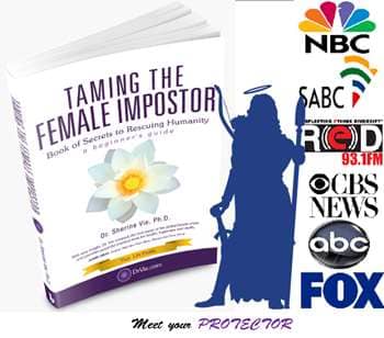 Taming The Female Impostor. Your Protector is ready to empower you.