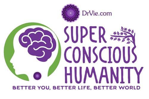 Super Conscious Humanity Membership with Dr. Vie