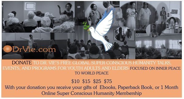 Donate to Super Conscious Humanity with Dr Vie